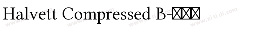 Halvett Compressed B字体转换
